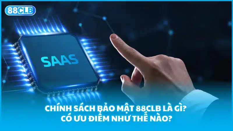 Chính sách bảo mật và hậu quả khi vi phạm tại 88CLB